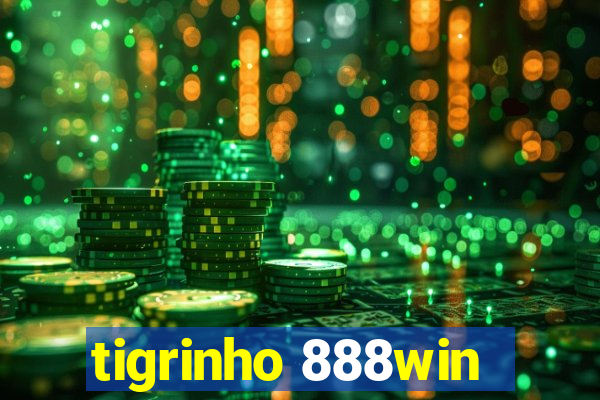 tigrinho 888win