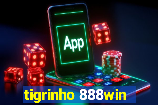 tigrinho 888win