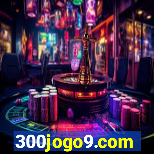 300jogo9.com