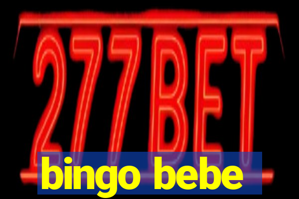 bingo bebe