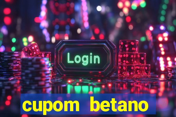 cupom betano rodadas gratis