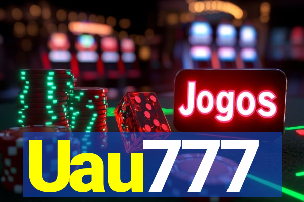 Uau777