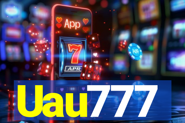 Uau777