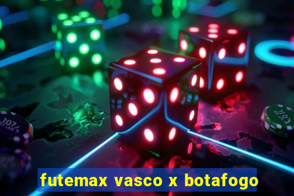 futemax vasco x botafogo