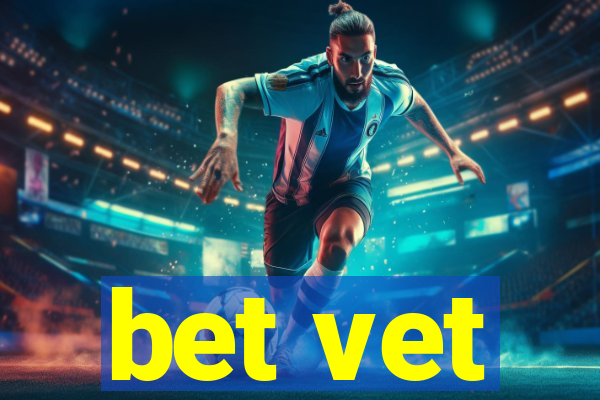 bet vet