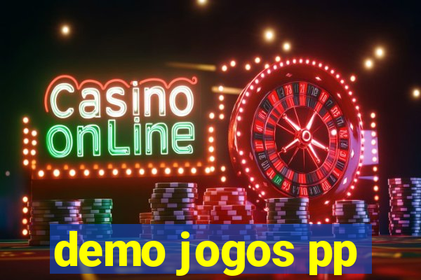 demo jogos pp