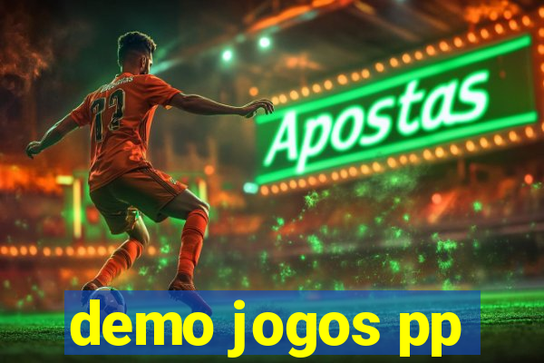 demo jogos pp