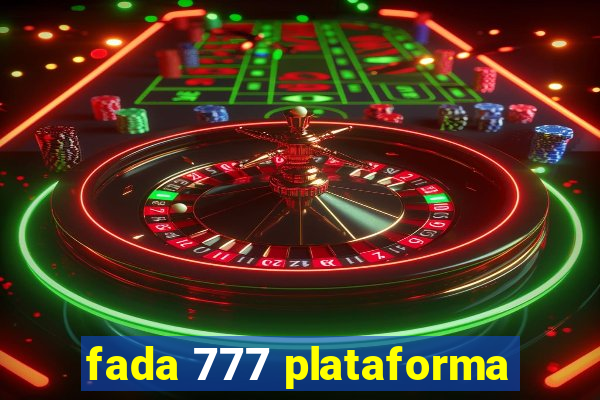 fada 777 plataforma