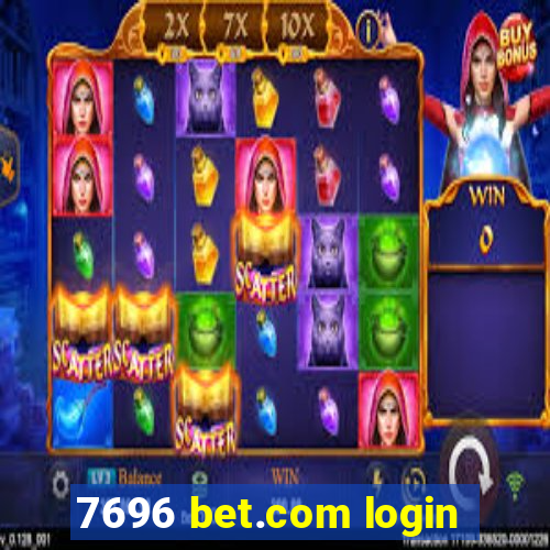 7696 bet.com login