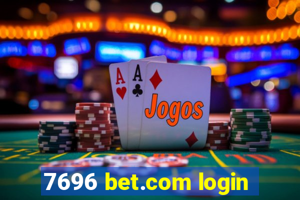 7696 bet.com login