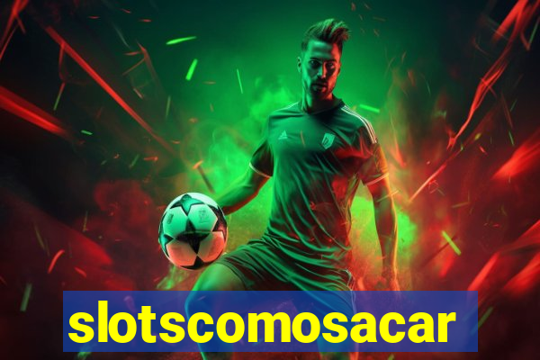 slotscomosacar