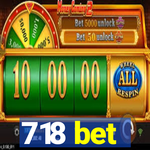 718 bet