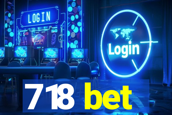 718 bet