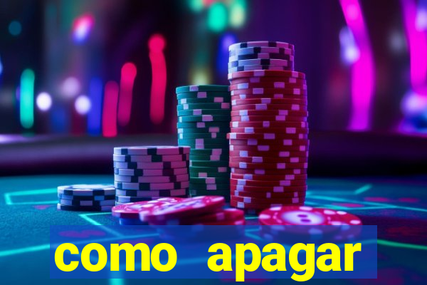 como apagar historico da bet365