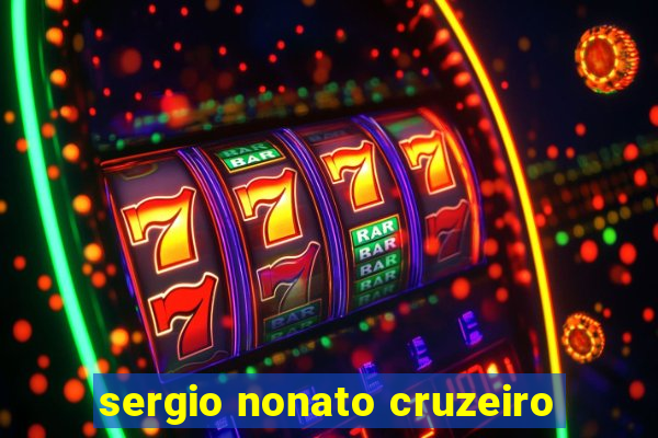 sergio nonato cruzeiro