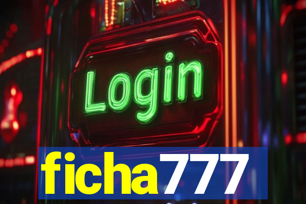 ficha777