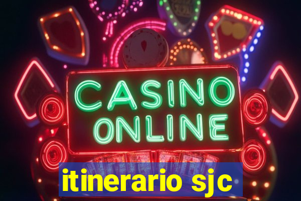 itinerario sjc