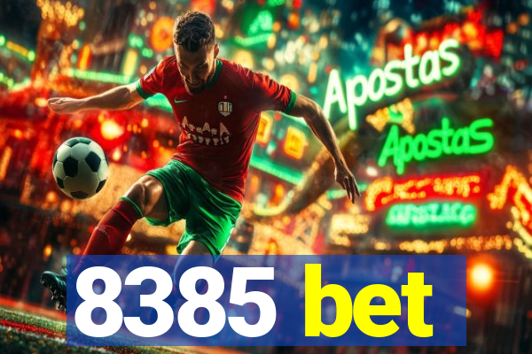 8385 bet