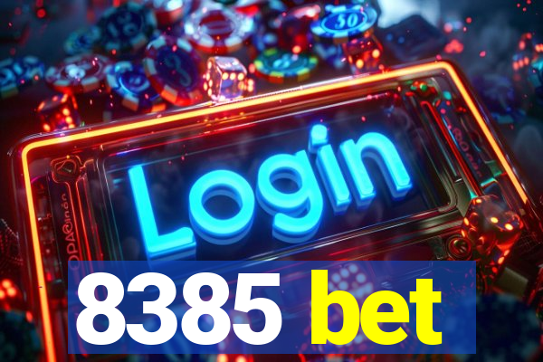 8385 bet