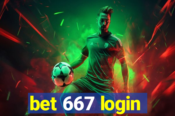 bet 667 login