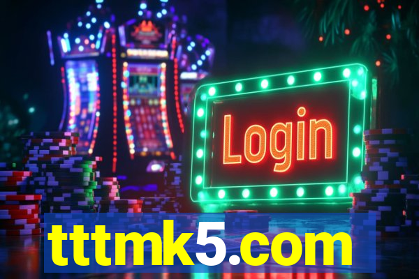 tttmk5.com