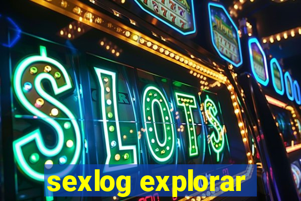sexlog explorar