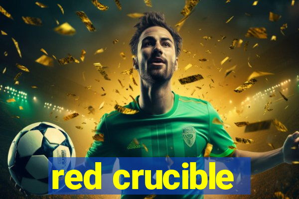 red crucible
