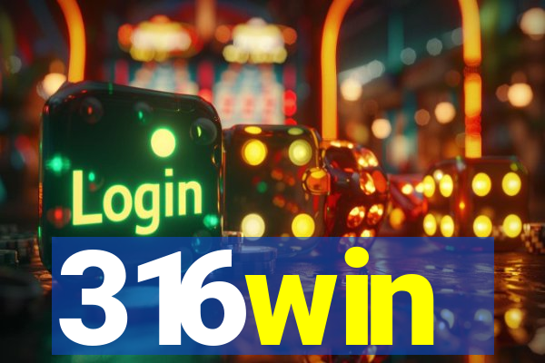 316win