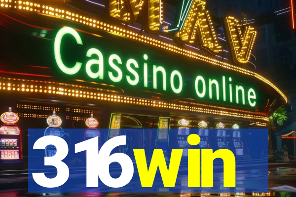 316win