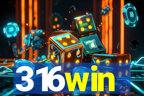 316win