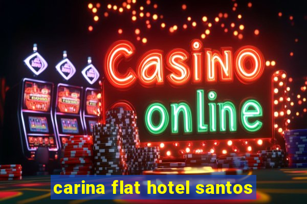 carina flat hotel santos