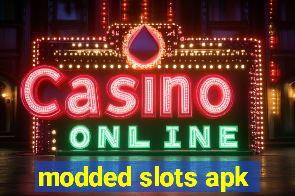 modded slots apk