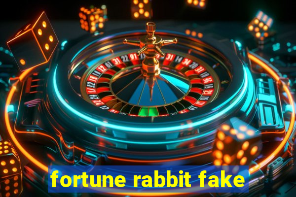 fortune rabbit fake