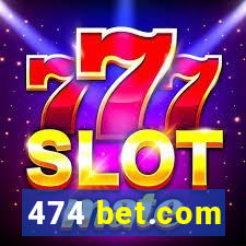 474 bet.com