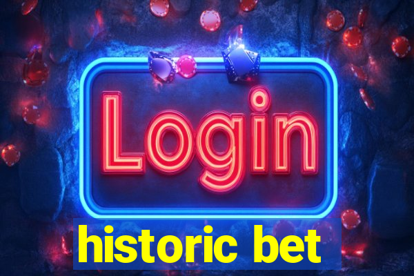 historic bet