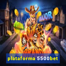 plataforma 5500bet