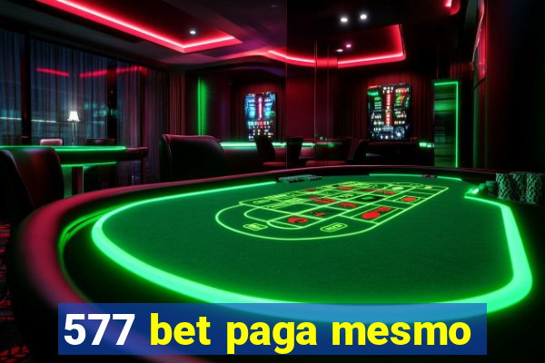 577 bet paga mesmo