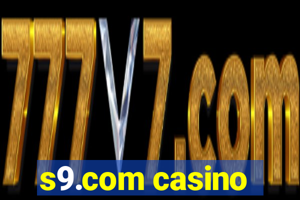 s9.com casino