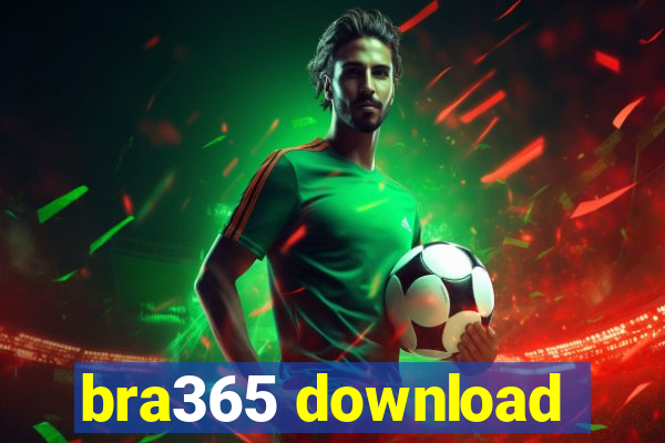 bra365 download