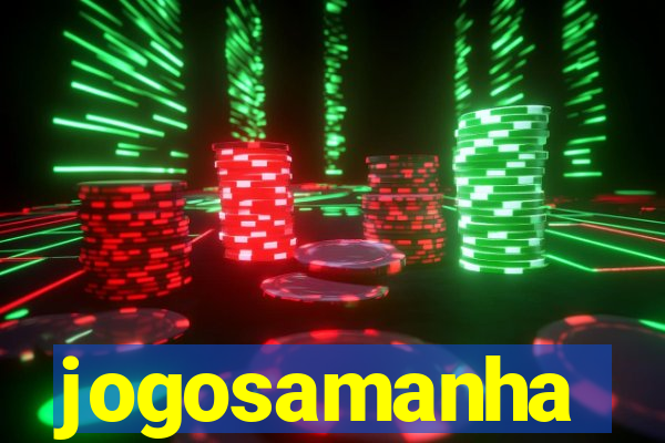 jogosamanha