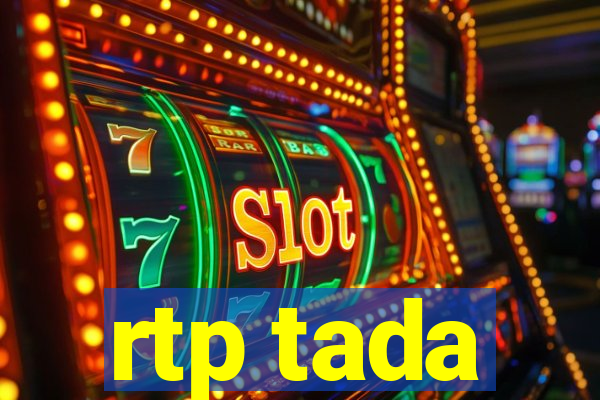rtp tada