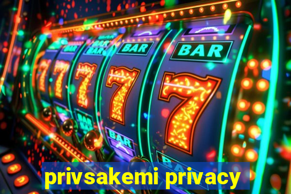 privsakemi privacy