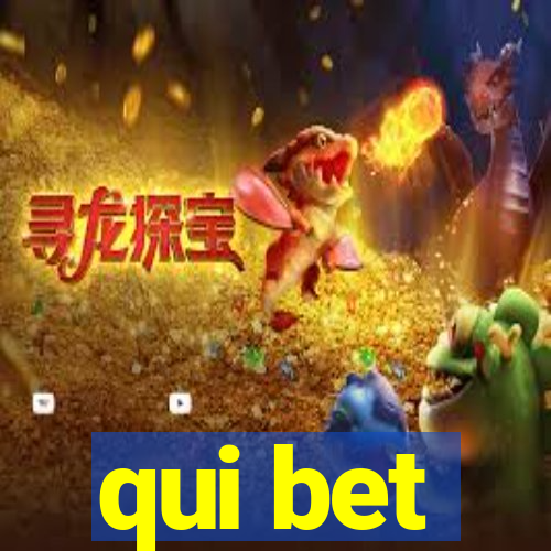 qui bet