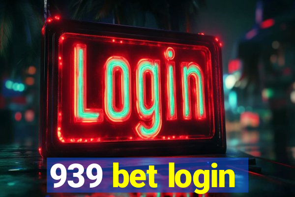 939 bet login