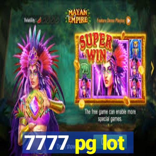 7777 pg lot