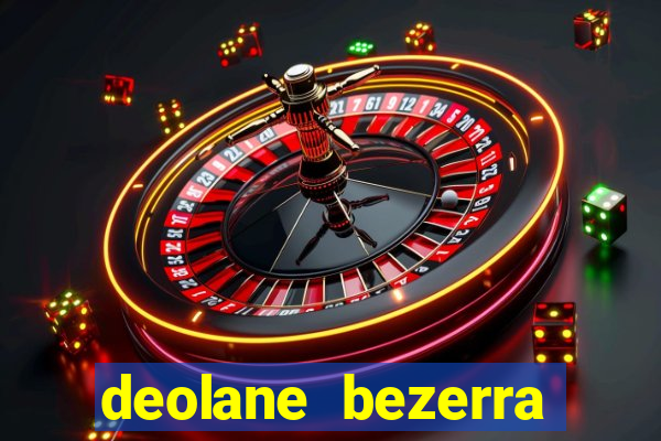 deolane bezerra plataforma de jogos