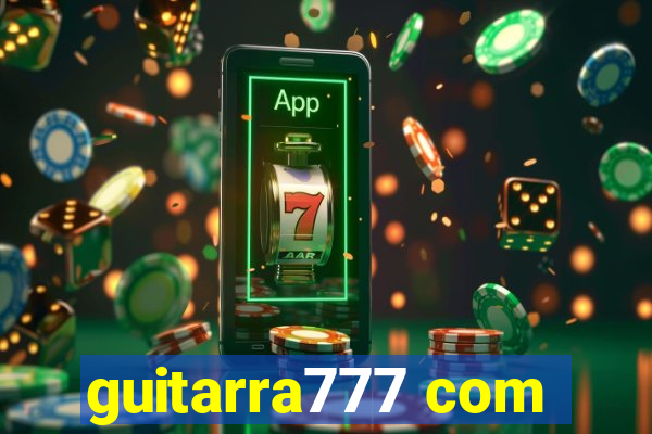 guitarra777 com