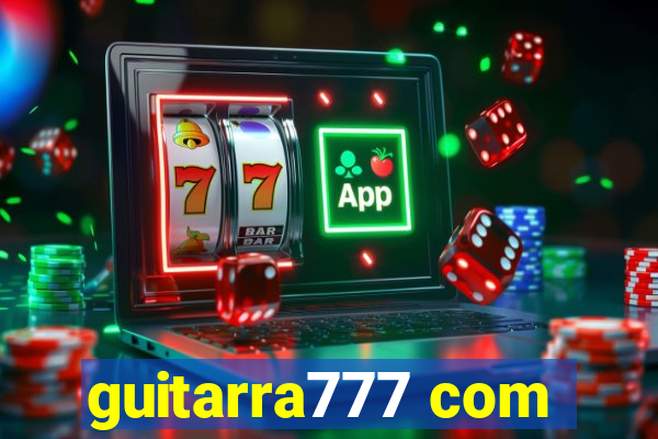 guitarra777 com