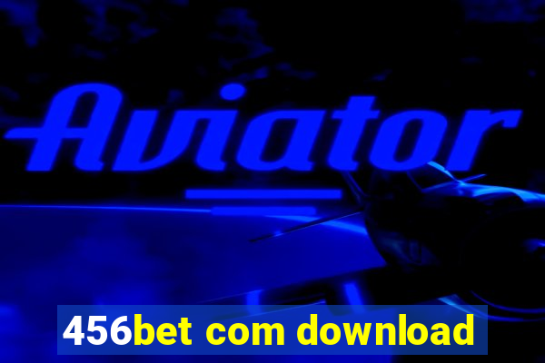 456bet com download