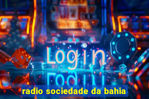 radio sociedade da bahia